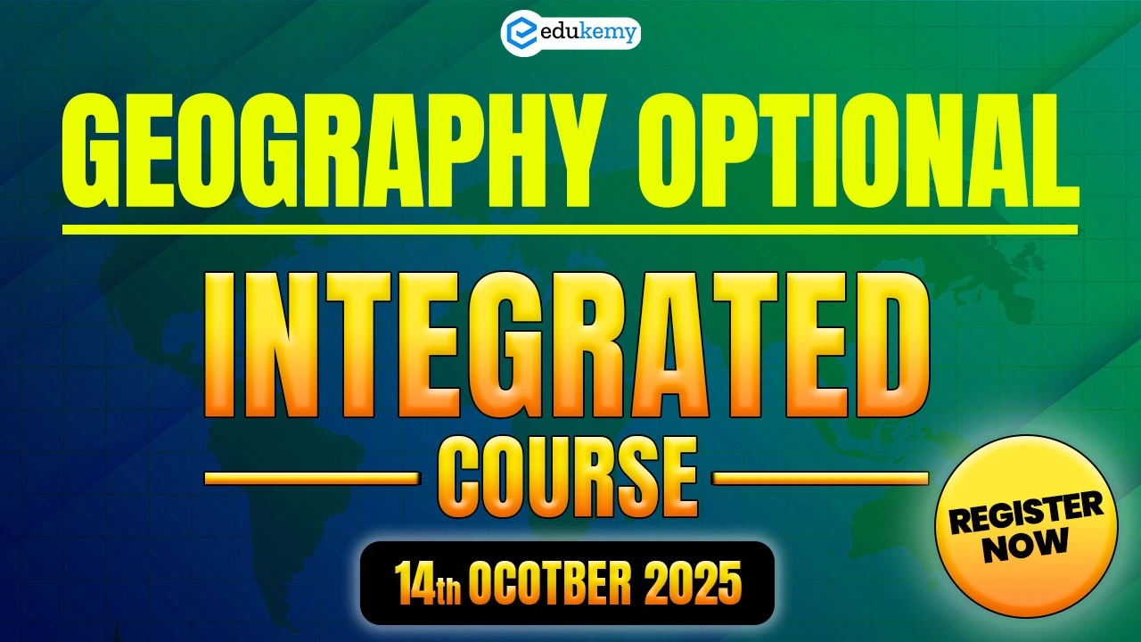 Geography Optional Offline - (Integrated December Batch - 2027)